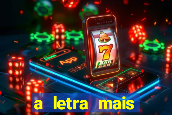 a letra mais bonita do mundo